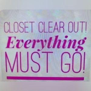 Clearing out my closet - Make an offer - it’s gotta go!  Closing by Friday!